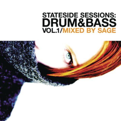 Stateside Sessions : Drum & Bass Vol. 1 (Continuous DJ Mix By Sage)