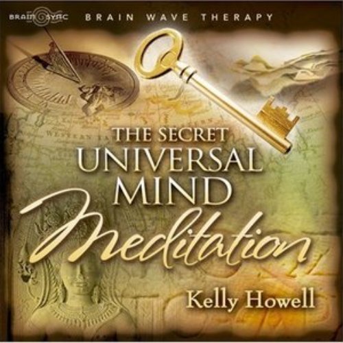 The Secret Universal Mind Meditation