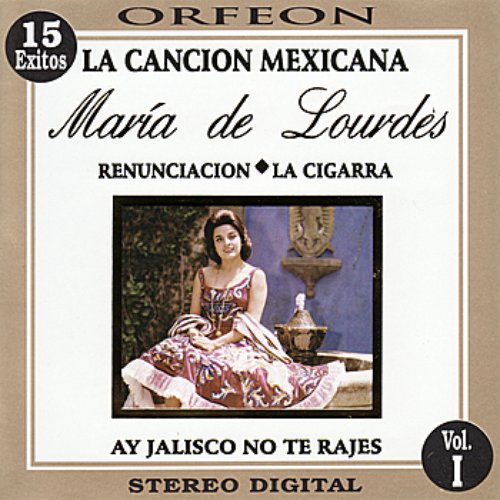 La Cancion Mexicana, Vol. I