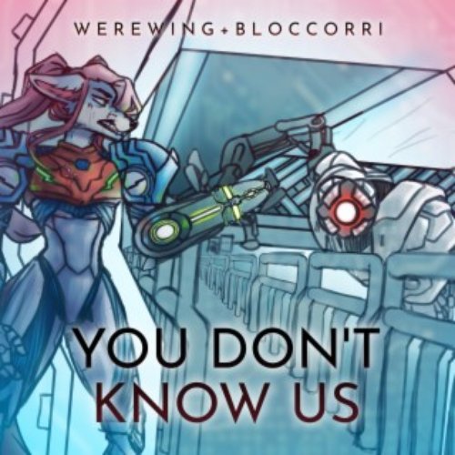 You Don't Know Us