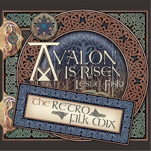 Avalon Is Risen (Retro Filk Mix)