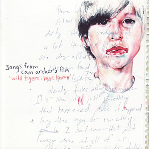 Songs From Cam Archer's Film Wild Tigers I Have Known