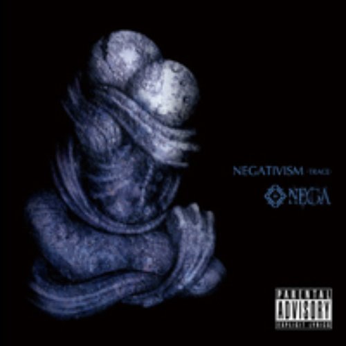 Negativism -Trace-