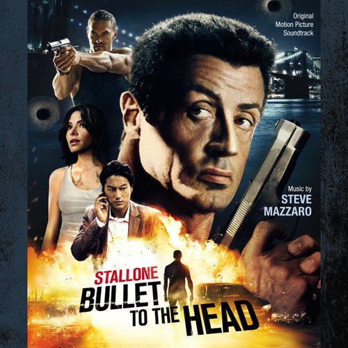 Bullet To The Head (Original Motion Picture Soundtrack)