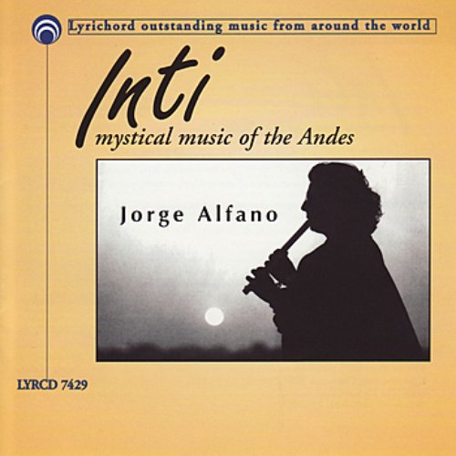 Inti: Mystical Music of the Andes