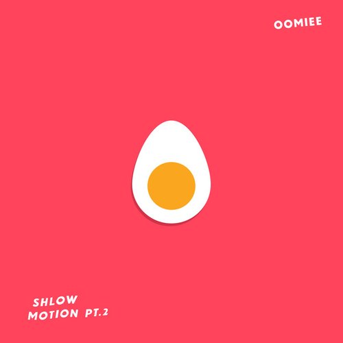 Shlow Motion Pt. 2 - Single