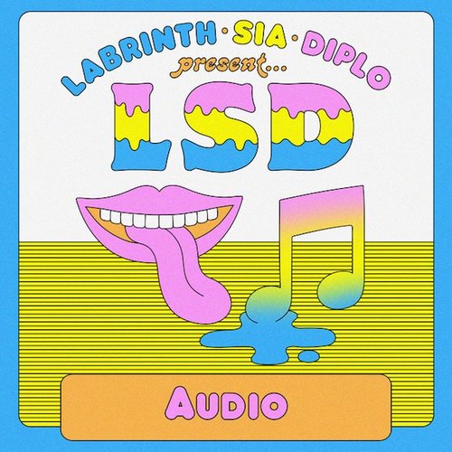 Audio (with Sia, Diplo & Labrinth)