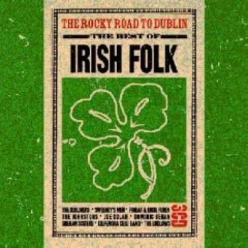 Irish Folk - The Rocky Road To Dublin