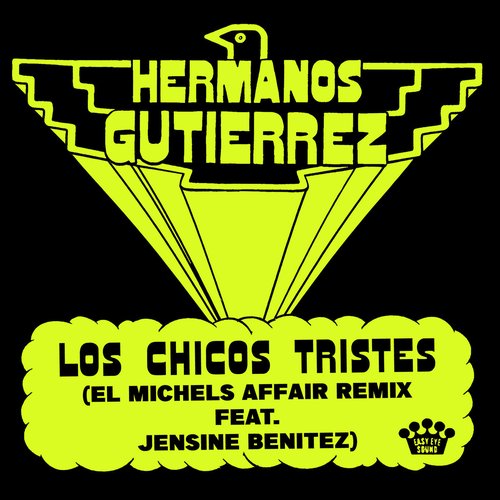 Los Chicos Tristes [Feat. Jensine Benitez] (El Michels Affair Remix)