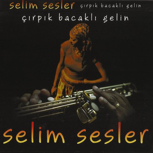Çırpık Bacaklı Gelin