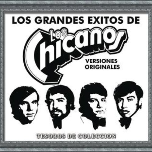 Tesoros De Coleccion - Los Chicanos