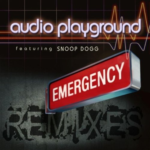 Emergency (The Remixes) [feat. Snoop Dogg]