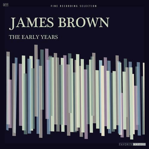 The Early Years of James Brown