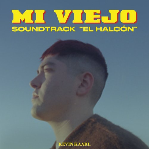 Mi Viejo (Soundtrack de la Película "EL HALCÓN")