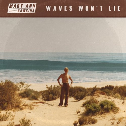 Waves Won't Lie