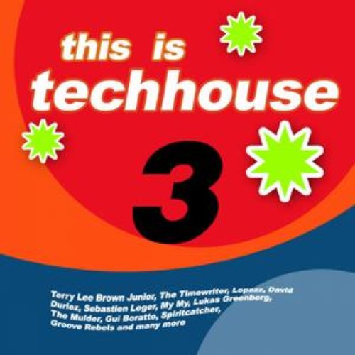 This Is Techhouse 3