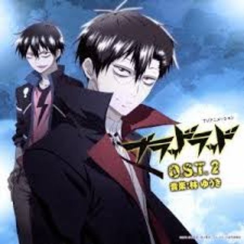 TVアニメーション ブラッドラッド オリジナルサウンドトラック II