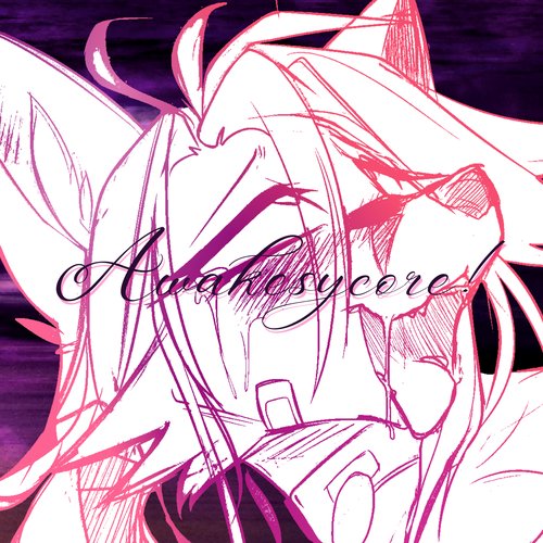 Awakesycore!