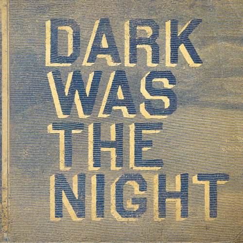 Dark Was The Night (Red Hot Compilation)