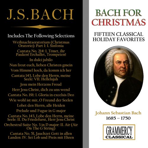 Bach For Christmas: Fifteen Classical Holiday Favorites