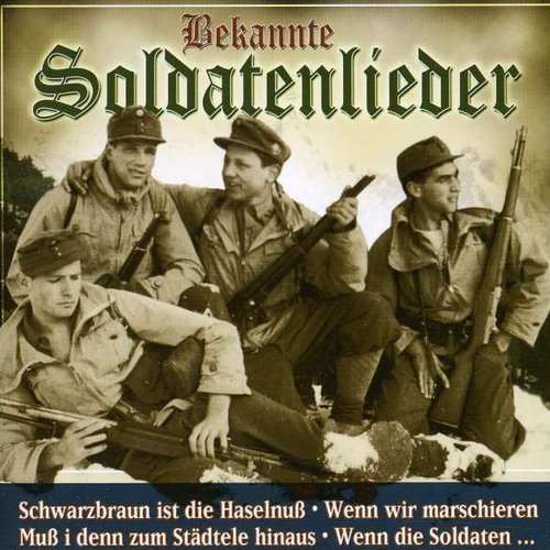 Bekannte Soldatenlieder