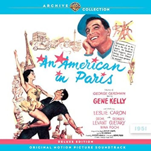 An American In Paris (Original Motion Picture Soundtrack) [Deluxe Edition]
