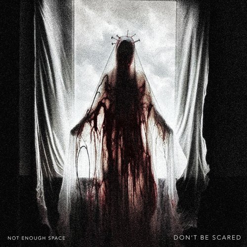 Don't Be Scared - Single