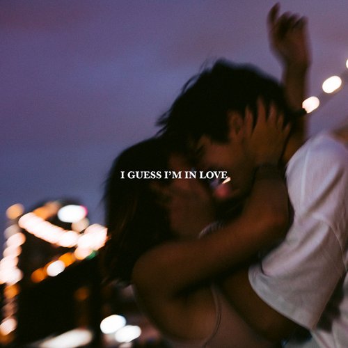 I GUESS I'M IN LOVE - Single