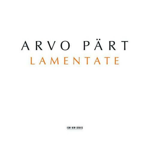 Pärt: Lamentate