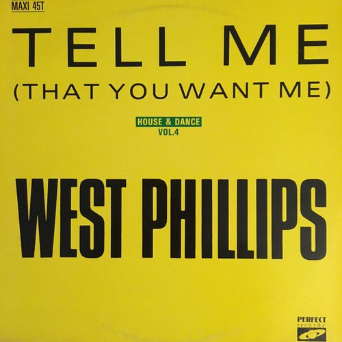 Tell Me (That You Want Me)