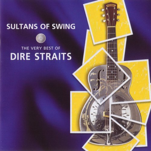 Sultans Of Swing: The Very Best Of (Remastered)