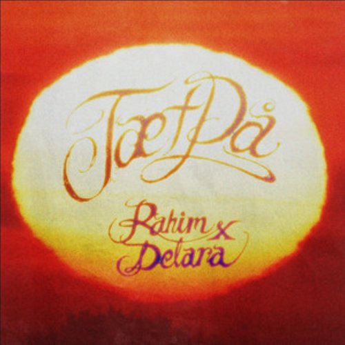 TÆT PÅ (feat. Delara)