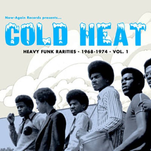 Cold Heat (Heavy Funk Rarities 1968-1974)