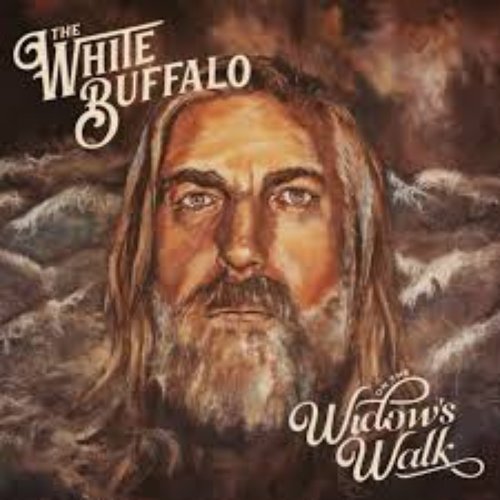 On The Widow's Walk — The White Buffalo | Last.fm