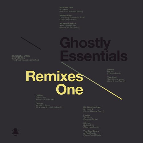 Ghostly Essentials: Remixes One