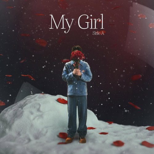 My Girl Side A