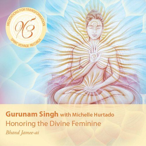 Meditations for Transformaiton: Honoring the Divine Feminine