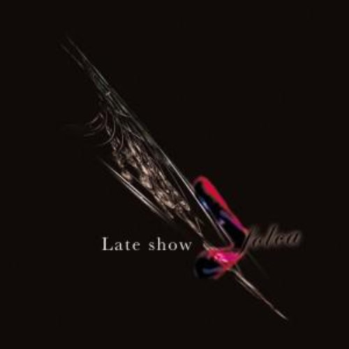 Late show