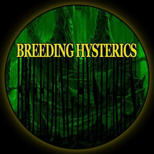 Breeding Hysterics - Single