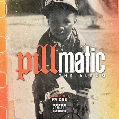 Pillmatic The Album