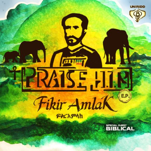 Praise H.I.M.