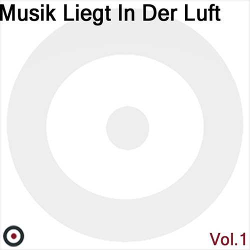 Musik Liegt In Der Luft - Vol.1