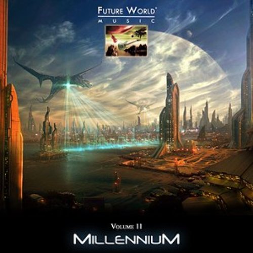 Future World Music Volume 11 - Millennium