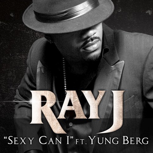 Sexy Can I (feat. Yung Berg) - Single