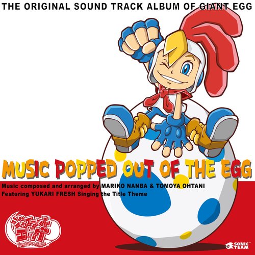 Music Popped Out Of The Egg ~ The Original Sound Track Album Of Giant Egg