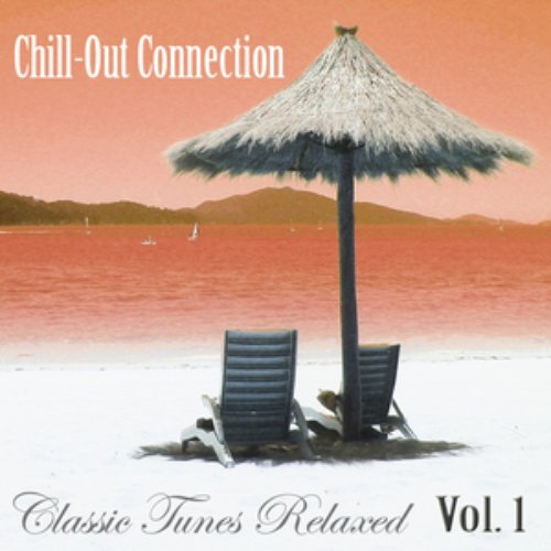 Chill Out Connection Vol. 1