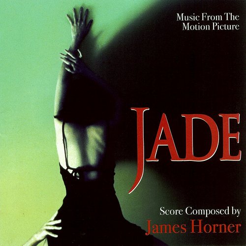 Jade — James Horner | Last.fm