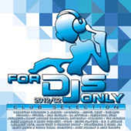 For Djs Only 2012/02 Club Selection