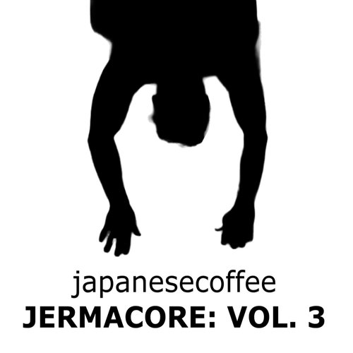 JERMACORE: VOLUME 3