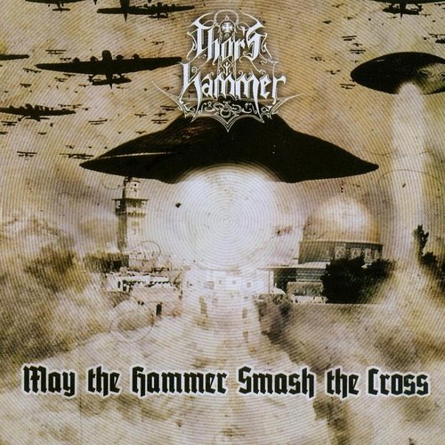 May The Hammer Smash The Cross (Remastered)